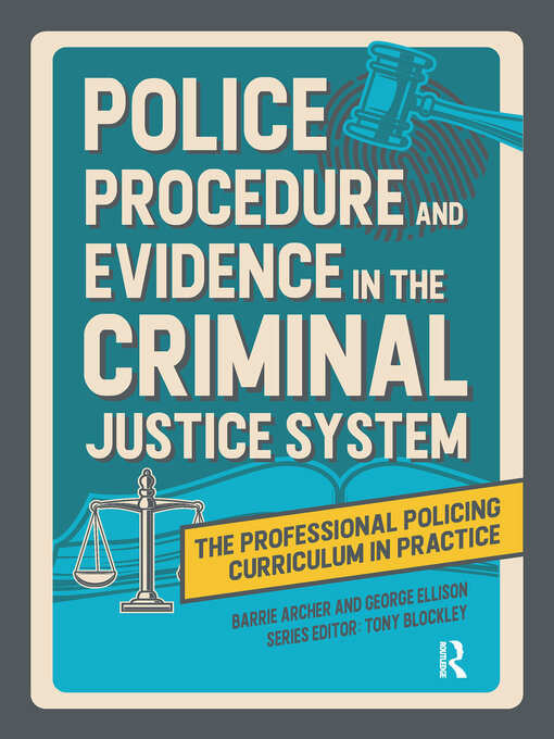 Title details for Police Procedure and Evidence in the Criminal Justice System by Barrie Archer - Available